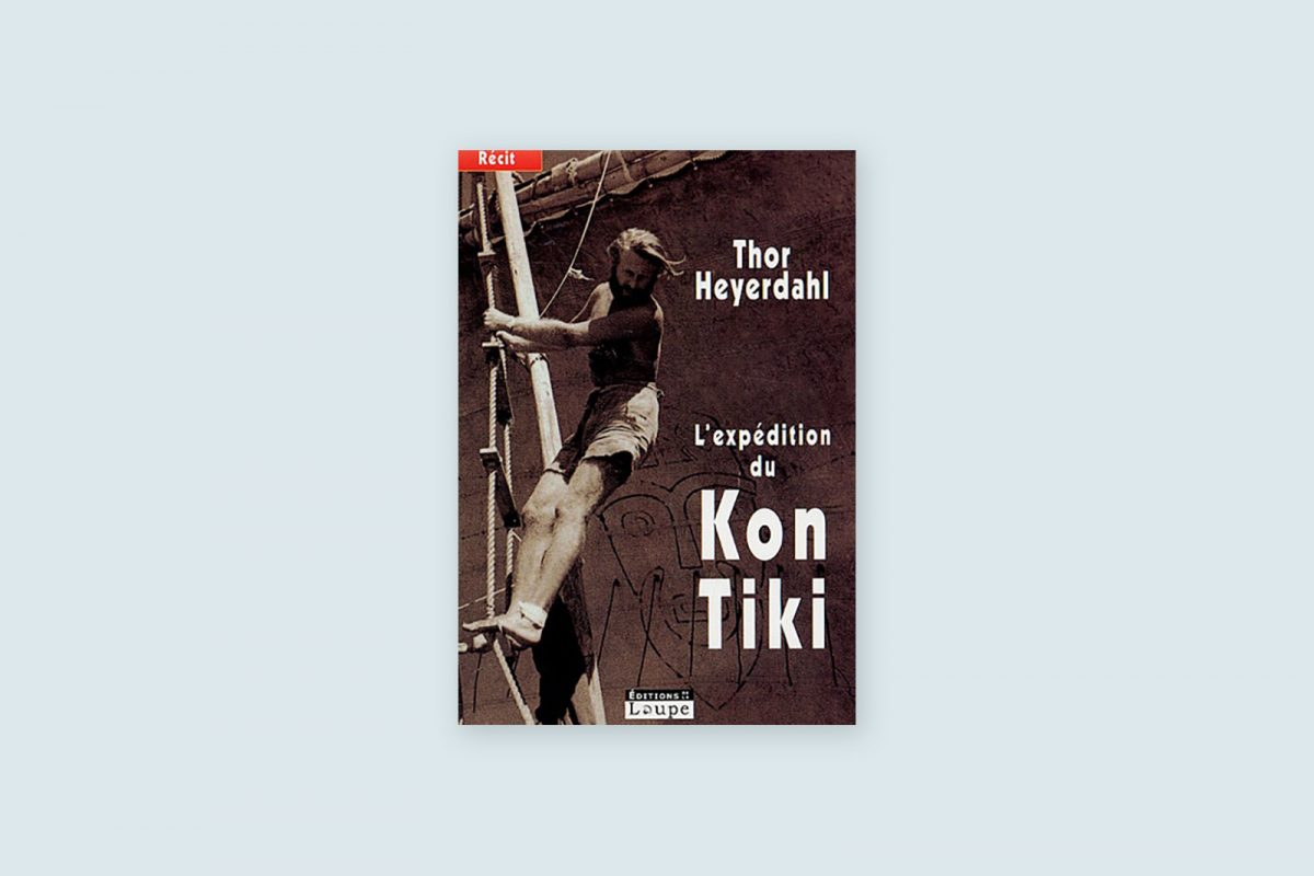 100 livres voyage à lire 57/100 — L'expédition du Kon-Tiki — Thor Heyerdahl (1948)